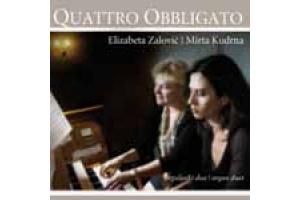ELIZABETA ZALOVIC I MIRTA KUDRNA - Quattro Obbligato, 2009 (CD)